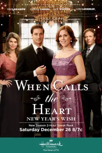 Poster to the movie "When Calls The Heart: New Year