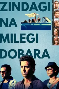 Poster to the movie "Zindagi Na Milegi Dobara" #873732
