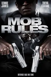 Poster to the movie "Mob Rules" #1148146