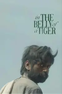 Poster to the movie "In the Belly of a Tiger" #1087266