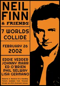 Poster to the movie "Seven Worlds Collide: Neil Finn & Friends Live at the St. James" #1191417