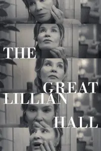 Poster to the movie "The Great Lillian Hall" #708049
