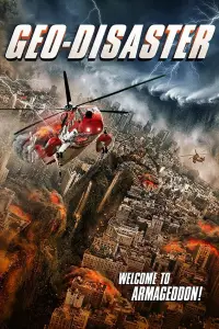 Poster to the movie "Geo-Disaster" #1108545