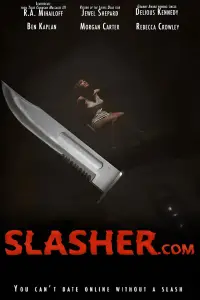 Poster to the movie "Slasher.com" #1113067