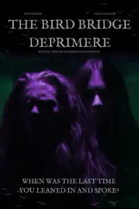 Poster to the movie "The Bird Bridge Deprimere" #1058688