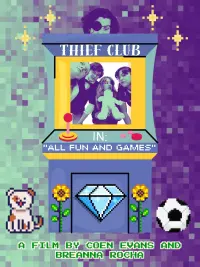 Poster to the movie "Thief Club in: "All Fun and Games"" #778918