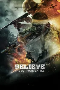 Poster to the movie "Believe: The Ultimate Battle" #913398
