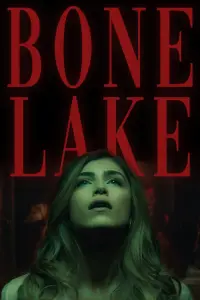 Poster to the movie "Bone Lake" #902652