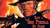 Backdrop to the movie "Have a Good Funeral, My Friend… Sartana Will Pay" #1174872
