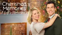 Backdrop to the movie "Cherished Memories: A Gift to Remember 2" #937871