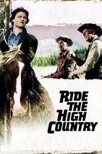Poster to the movie "Ride the High Country" #989977