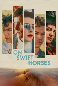 Poster to the movie "On Swift Horses" #907235