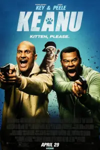 Poster to the movie "Keanu" #999320