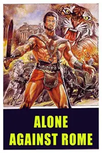Poster to the movie "Alone Against Rome" #1164978