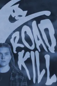 Poster to the movie "Roadkill" #1008818