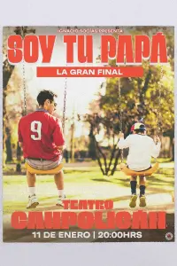 Poster to the movie "Ignacio Socias: Soy tu papá THE GRAND FINALE" #785712