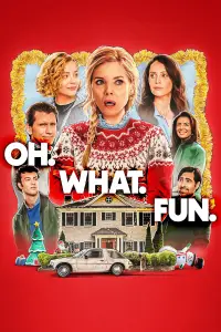 Poster to the movie "Oh. What. Fun." #1119115