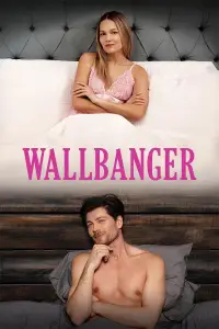 Poster to the movie "Wallbanger" #708504
