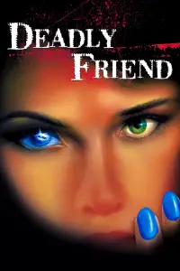 Poster to the movie "Deadly Friend" #972250