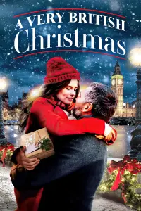 Poster to the movie "A Very British Christmas" #1027319