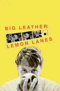 Poster to the movie "Big Leather: Lemon Lanes" #1063369