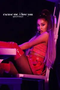 Poster to the movie "ariana grande: excuse me, i love you" #814595