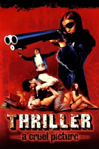 Poster to the movie "Thriller: A Cruel Picture" #974568