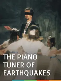 Poster to the movie "The Piano Tuner of Earthquakes" #1154334