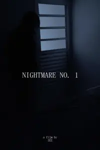 Poster to the movie "Nightmare No. 1" #856225