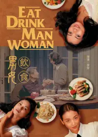 Poster to the movie "Eat Drink Man Woman" #979478
