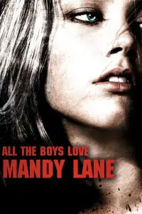 Poster to the movie "All the Boys Love Mandy Lane" #1099113