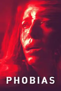 Poster to the movie "Phobias" #1061345