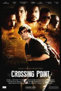 Poster to the movie "Crossing Point" #1115559