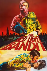 Poster to the movie "The Red Light Bandit" #969443