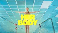 Backdrop to the movie "Her Body" #998686