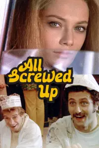 Poster to the movie "All Screwed Up" #1159436