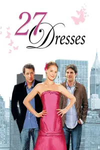 Poster to the movie "27 Dresses" #954865
