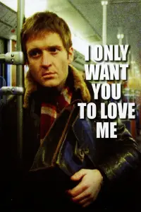 Poster to the movie "I Only Want You to Love Me" #1134613