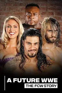 Poster to the movie "A Future WWE: The FCW Story" #996590