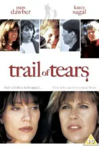 Poster to the movie "Trail of Tears" #994070