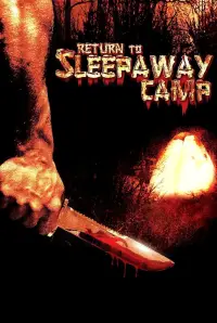 Poster to the movie "Return to Sleepaway Camp" #1128879