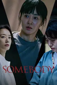 Poster to the movie "Somebody" #914915