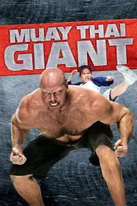 Poster to the movie "Muay Thai Giant" #1011662
