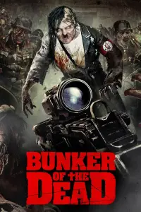 Poster to the movie "Bunker of the Dead" #1238335