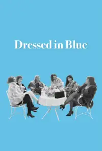 Poster to the movie "Dressed in Blue" #1148010