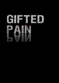 Poster to the movie "Gifted Pain" #1122557