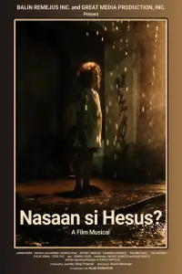 Poster to the movie "Nasaan si Hesus?" #1149525