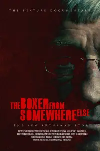 Poster to the movie "The Boxer from Somewhere Else: The Ken Buchanan Story" #765452