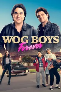Poster to the movie "Wog Boys Forever" #1164313