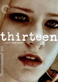 Poster to the movie "Thirteen" #964706